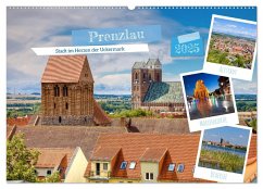 Prenzlau - Stadt im Herzen der Uckermark (Wandkalender 2025 DIN A2 quer), CALVENDO Monatskalender