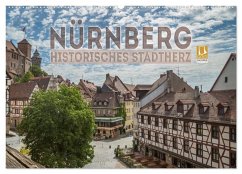 NÜRNBERG Historisches Stadtherz (Wandkalender 2025 DIN A2 quer), CALVENDO Monatskalender