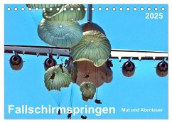 Fallschirmspringen - Mut und Abenteuer (Tischkalender 2025 DIN A5 quer), CALVENDO Monatskalender