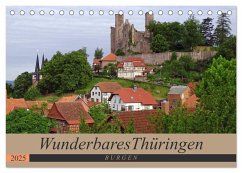 Wunderbares Thüringen - Burgen (Tischkalender 2025 DIN A5 quer), CALVENDO Monatskalender - Calvendo;Flori0