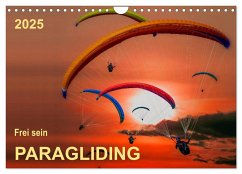 Frei sein - Paragliding (Wandkalender 2025 DIN A4 quer), CALVENDO Monatskalender