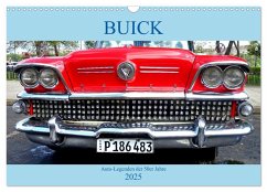 BUICK - Auto-Legenden der 50er Jahre (Wandkalender 2025 DIN A3 quer), CALVENDO Monatskalender - Calvendo;Löwis of Menar, Henning von