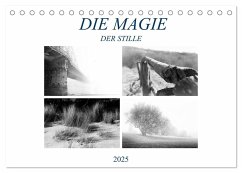 Die Magie der Stille (Tischkalender 2025 DIN A5 quer), CALVENDO Monatskalender