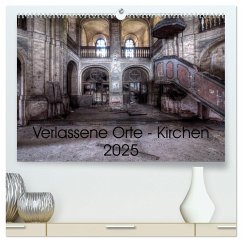 Verlassene Ort - Kirchen (hochwertiger Premium Wandkalender 2025 DIN A2 quer), Kunstdruck in Hochglanz - Calvendo;Gerard, Sven