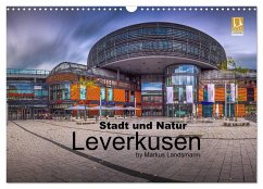 Leverkusen - Stadt und Natur (Wandkalender 2025 DIN A3 quer), CALVENDO Monatskalender - Calvendo;Landsmann, Markus