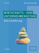 Wirtschafts- und Unternehmensethik - Bild 1