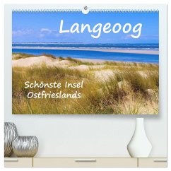 Langeoog - Schönste Insel Ostfrieslands (hochwertiger Premium Wandkalender 2025 DIN A2 quer), Kunstdruck in Hochglanz - Calvendo;LianeM