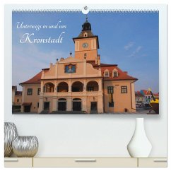 Unterwegs in und um Kronstadt (hochwertiger Premium Wandkalender 2025 DIN A2 quer), Kunstdruck in Hochglanz