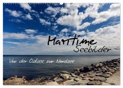 Maritime Seebilder - Von der Ostsee zur Nordsee (Wandkalender 2025 DIN A2 quer), CALVENDO Monatskalender