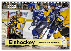 Mit vollem Einsatz - Eishockey (Wandkalender 2025 DIN A3 quer), CALVENDO Monatskalender