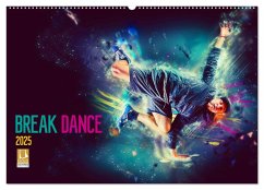 Break Dance (Wandkalender 2025 DIN A2 quer), CALVENDO Monatskalender