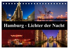 Hamburg - Lichter der Nacht (Tischkalender 2025 DIN A5 quer), CALVENDO Monatskalender