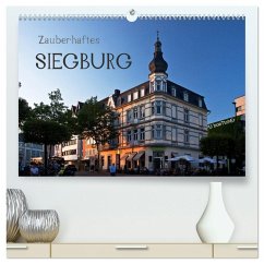 Zauberhaftes SIEGBURG (hochwertiger Premium Wandkalender 2025 DIN A2 quer), Kunstdruck in Hochglanz