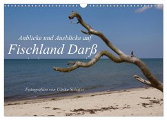 Anblicke und Ausblicke auf Fischland Darß (Wandkalender 2025 DIN A3 quer), CALVENDO Monatskalender