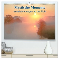 Mystische Momente - Nebelstimmungen an der Ruhr (hochwertiger Premium Wandkalender 2025 DIN A2 quer), Kunstdruck in Hochglanz
