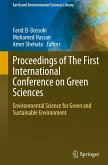 Proceedings of The First International Conference on Green Sciences