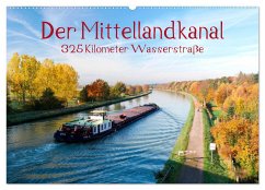 Der Mittellandkanal - 325 Kilometer Wasserstraße (Wandkalender 2025 DIN A2 quer), CALVENDO Monatskalender