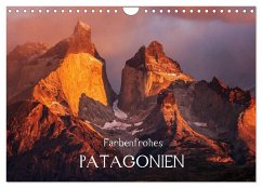 Farbenfrohes Patagonien (Wandkalender 2025 DIN A4 quer), CALVENDO Monatskalender - Calvendo;Seiberl-Stark, Barbara