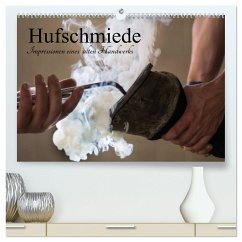Hufschmiede - Impressionen eines alten Handwerks (hochwertiger Premium Wandkalender 2025 DIN A2 quer), Kunstdruck in Hochglanz