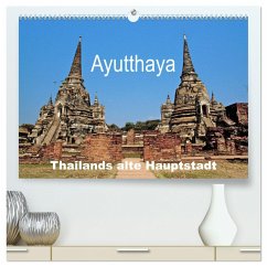 Ayutthaya - Thailands alte Hauptstadt (hochwertiger Premium Wandkalender 2025 DIN A2 quer), Kunstdruck in Hochglanz