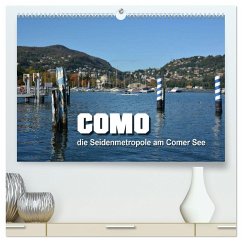 Como - Seidenmetropole am Comer See (hochwertiger Premium Wandkalender 2025 DIN A2 quer), Kunstdruck in Hochglanz - Calvendo;Bartruff, Thomas
