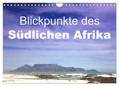 Blickpunkte des Südlichen Afrika (Wandkalender 2025 DIN A4 quer), CALVENDO Monatskalender