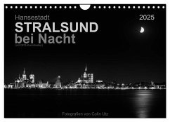 Hansestadt Stralsund bei Nacht (mit GPS-Koordinaten) (Wandkalender 2025 DIN A4 quer), CALVENDO Monatskalender - Calvendo;Utz, Colin