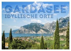 GARDASEE Idyllische Orte (Wandkalender 2025 DIN A2 quer), CALVENDO Monatskalender