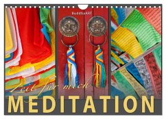 MEDITATION Zeit für mich (Wandkalender 2025 DIN A4 quer), CALVENDO Monatskalender - Calvendo;BuddhaART