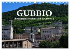 Gubbio - die mittelalterliche Stadt in Umbrien (Wandkalender 2025 DIN A3 quer), CALVENDO Monatskalender