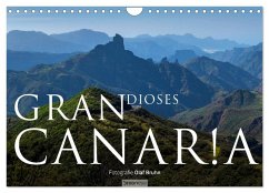 Grandioses Canaria (Wandkalender 2025 DIN A4 quer), CALVENDO Monatskalender - Calvendo;Bruhn, Olaf