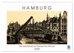 Hamburg: Die Hafenstadt auf historischen Stichen (Wandkalender 2025 DIN A2 quer), CALVENDO Monatskalender - Calvendo