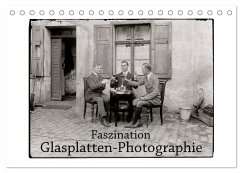 Faszination Glasplatten-Photographie (Tischkalender 2025 DIN A5 quer), CALVENDO Monatskalender - Calvendo;Galle, Jost