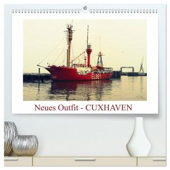Neues Outfit - CUXHAVEN (hochwertiger Premium Wandkalender 2025 DIN A2 quer), Kunstdruck in Hochglanz - Calvendo;Adam, Ulrike