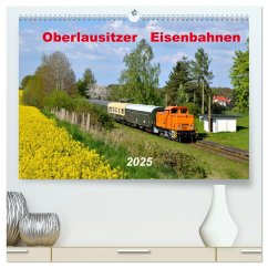 Oberlausitzer Eisenbahnen 2025 (hochwertiger Premium Wandkalender 2025 DIN A2 quer), Kunstdruck in Hochglanz