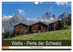 Wallis. Perle der Schweiz (Wandkalender 2025 DIN A4 quer), CALVENDO Monatskalender - Calvendo;Becker, Thomas