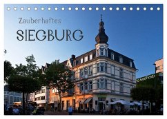 Zauberhaftes SIEGBURG (Tischkalender 2025 DIN A5 quer), CALVENDO Monatskalender - Calvendo;boeTtchEr, U