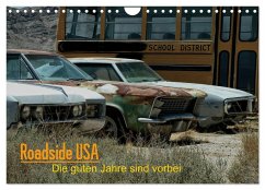 Roadside USA - Die guten Jahre sind vorbei (Wandkalender 2025 DIN A4 quer), CALVENDO Monatskalender