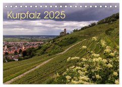 Kurpfalz 2025 (Tischkalender 2025 DIN A5 quer), CALVENDO Monatskalender