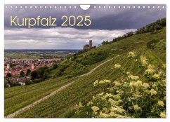 Kurpfalz 2025 (Wandkalender 2025 DIN A4 quer), CALVENDO Monatskalender