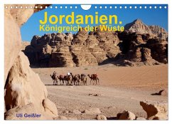 Jordanien. Königreich in der Wüste (Wandkalender 2025 DIN A4 quer), CALVENDO Monatskalender