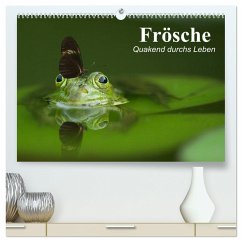 Frösche. Quakend durchs Leben (hochwertiger Premium Wandkalender 2025 DIN A2 quer), Kunstdruck in Hochglanz - Calvendo;Stanzer, Elisabeth