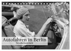 Autofahren in Berlin - Straßenszenen (Tischkalender 2025 DIN A5 quer), CALVENDO Monatskalender