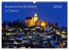 Romantisches Kronberg im Taunus (Wandkalender 2025 DIN A3 quer), CALVENDO Monatskalender - Calvendo;Bodenstaff, Petrus