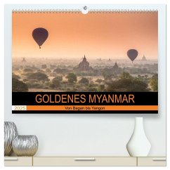 GOLDENES MYANMAR 2025 (hochwertiger Premium Wandkalender 2025 DIN A2 quer), Kunstdruck in Hochglanz