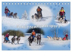 Schlittenhundesport (Tischkalender 2025 DIN A5 quer), CALVENDO Monatskalender