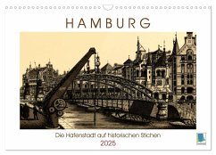 Hamburg: Die Hafenstadt auf historischen Stichen (Wandkalender 2025 DIN A3 quer), CALVENDO Monatskalender