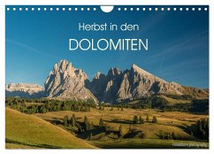 Herbst in den Dolomiten (Wandkalender 2025 DIN A4 quer), CALVENDO Monatskalender - Calvendo;photography, romanburri
