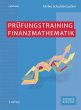 Prüfungstraining Finanzmathematik - Bild 1