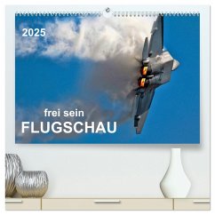 Flugschau - frei sein (hochwertiger Premium Wandkalender 2025 DIN A2 quer), Kunstdruck in Hochglanz - Calvendo;Roder, Peter